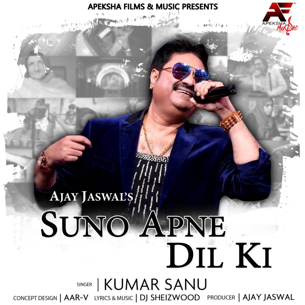 Ajay Jaswal of Apeksha Films & Music evokes the evergreen musical magical frenzy of 80s in their new song "SUNO APNE DIL KI" sung by breathtaking legend Kumar Sanu, Lyrics and Music by legendary DJ Sheizwood.