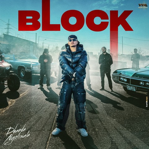 Haryanvi Rap star Dhanda Nyoliwala Latest Banger "Block"!