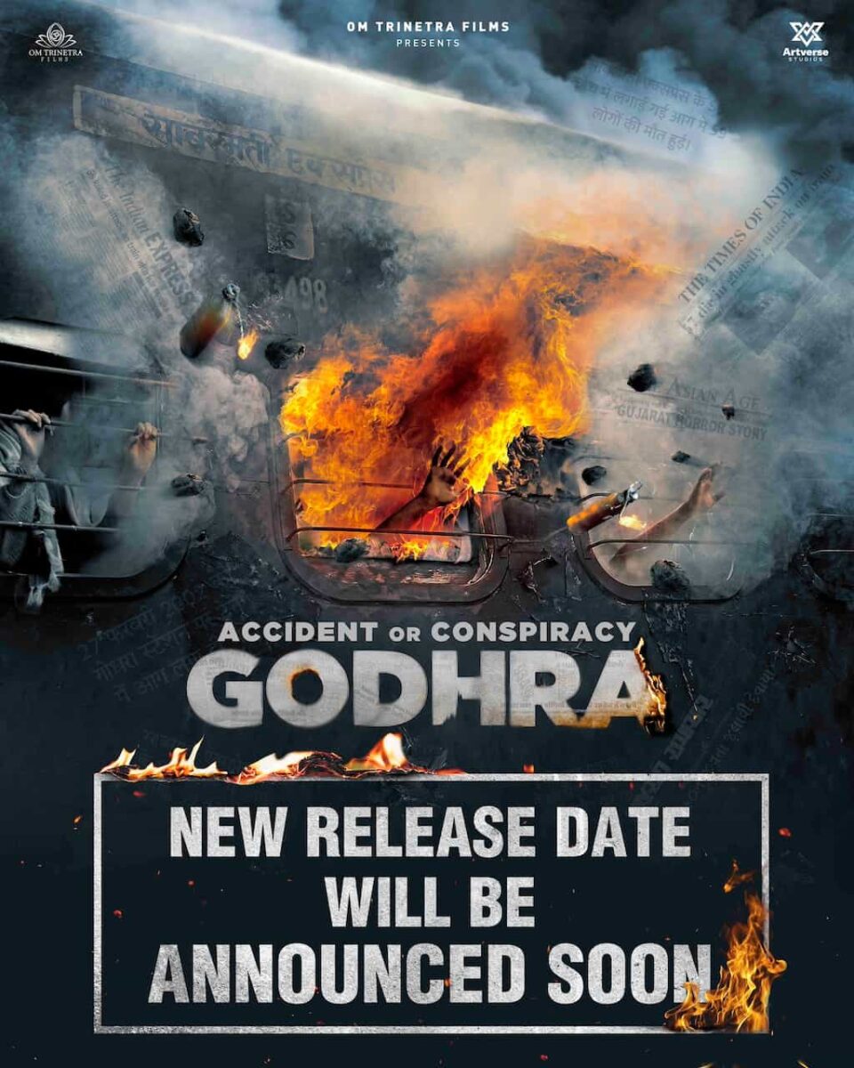 Accident or Conspiracy: Godhra Undergoing Censor Process